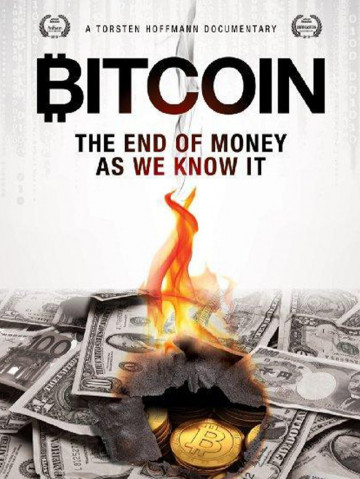 Bitcoin: The end of money as we know it